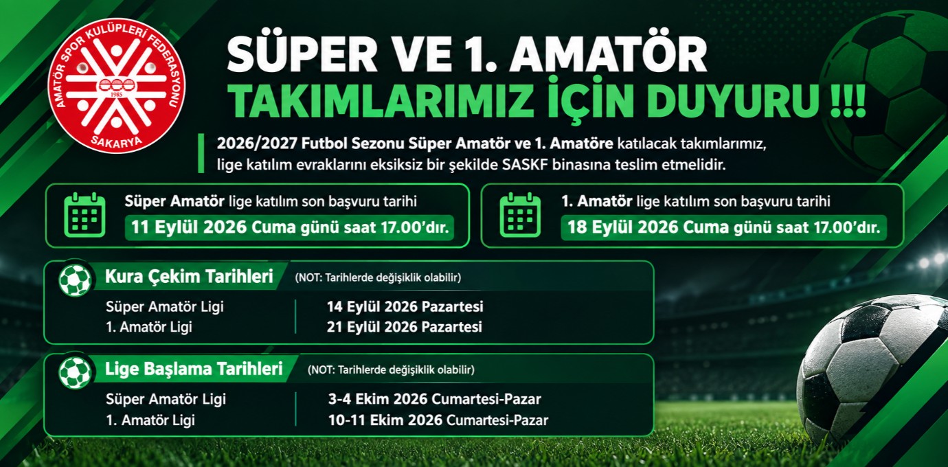 SÜPER VE 1. AMATÖR TAKIMLARIMIZ İÇİN DUYURU !!!